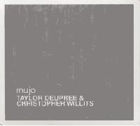 TAYLOR DEUPREE & CHRISTOPHER WILLITS