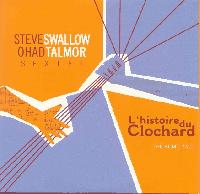 STEVE SWALLOW / OHAD TALMOR SEXTET